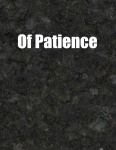 Of Patience