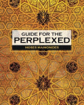 The Guide for the Perplexed