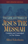 The Life and Times of Jesus the Messiah