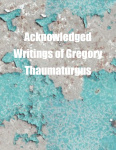 Acknowledged Writings of Gregory Thaumaturgus