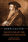 The Institutes of the Christian Religion