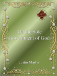 On the Sole Government of God