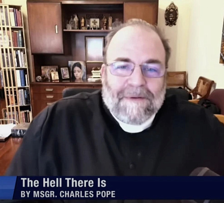 Monsignor Charles Pope warns: Hell is real — and many are headed there